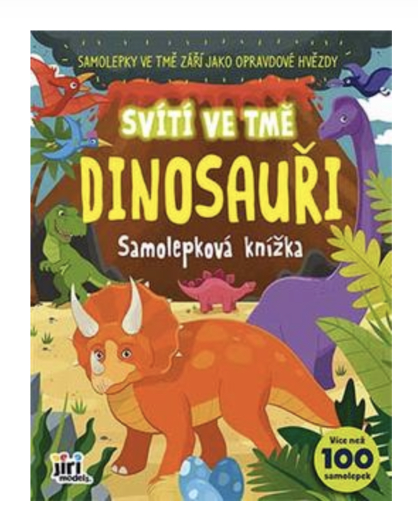 Dinosauři - samolepková knížka svítící ve tmě